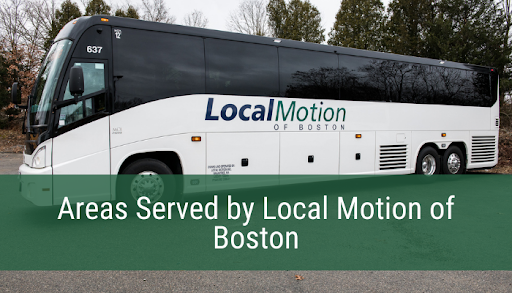 Areas Served by Local Motion of Boston
